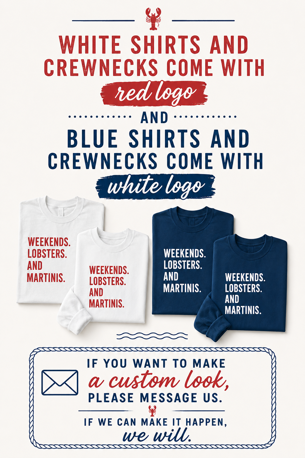 WEEKENDS. LOBSTERS. AND MARTINIS. T-shirt & Crewneck Sweatshirt