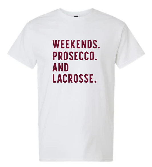 Lowell Lax Weekends, Prosecco and Lacrosse T-Shirt and Long Sleeve
