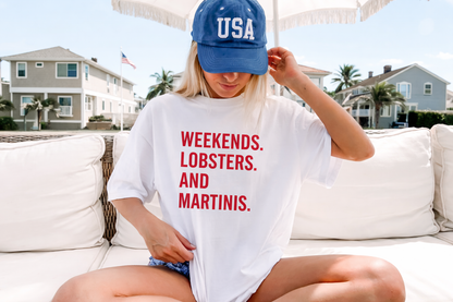 WEEKENDS. LOBSTERS. AND MARTINIS. T-shirt & Crewneck Sweatshirt