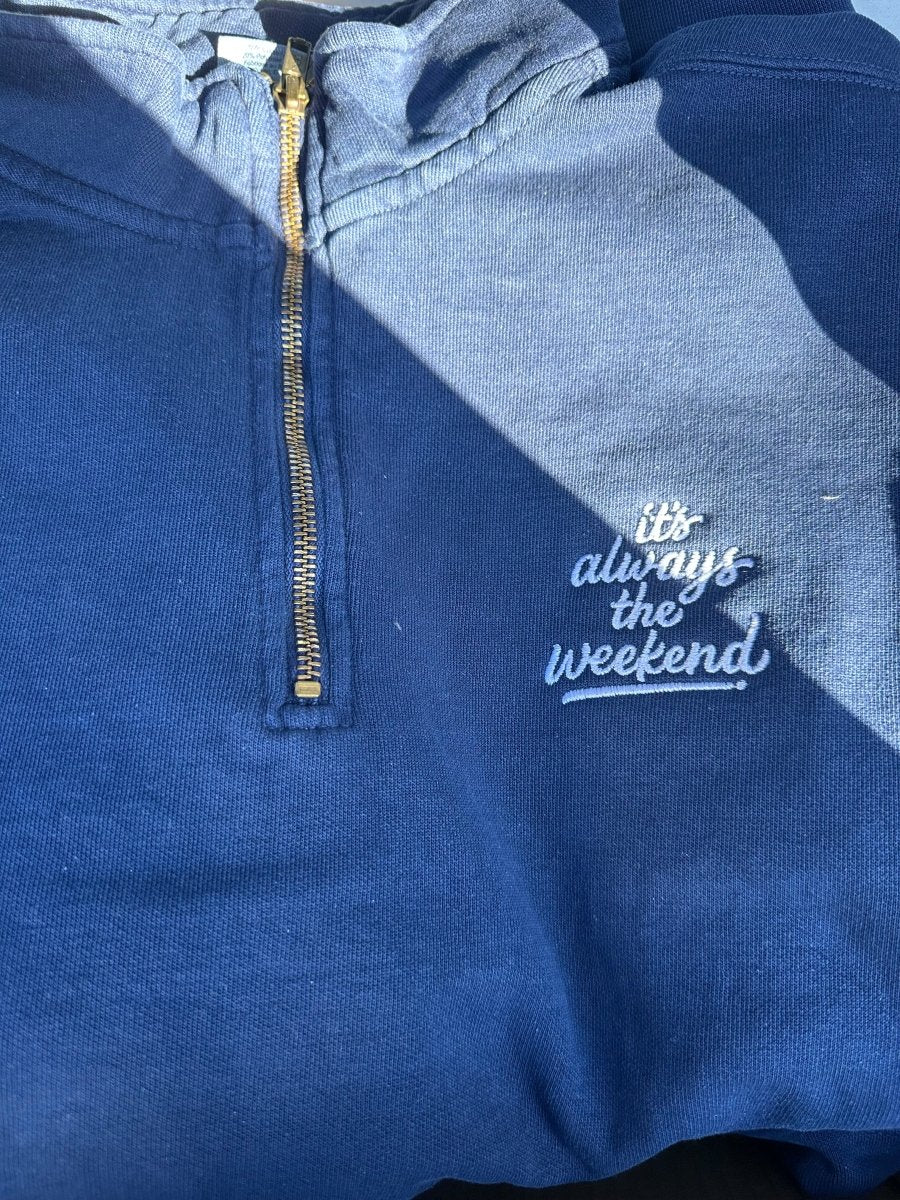 Adult, Quarter Zip - it's always the weekend®
