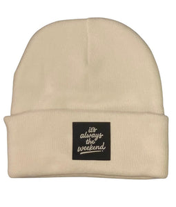Beanie Hat - it's always the weekend®