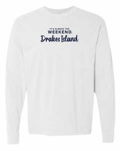 Drakes Island - it's always the weekend®