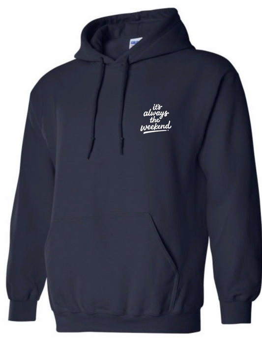 Original Hoodie - it's always the weekend®